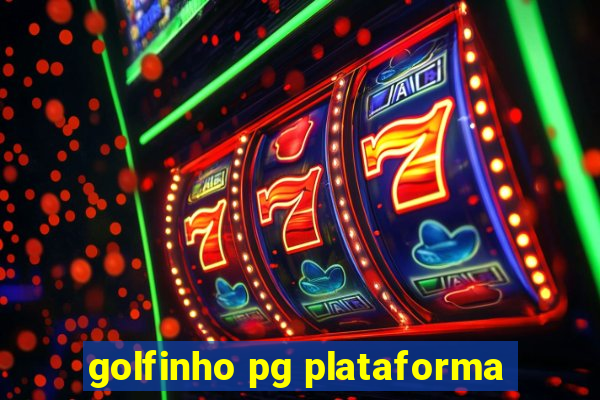 golfinho pg plataforma